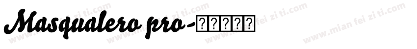 Masqualero pro字体转换